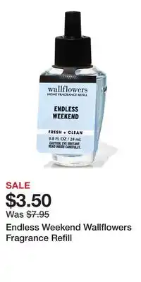 Bath & Body Works Endless Weekend Wallflowers Fragrance Refill offer