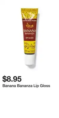 Bath & Body Works Banana Bananza Lip Gloss offer