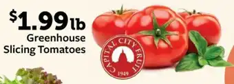 Fareway Greenhouse Slicing Tomatoes offer