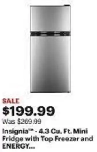Best Buy Insignia -4.3 Cu. Ft. Mini Fridge with Top Freezer and ENERGY... offer