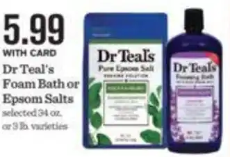 Mariano's Dr Teal's Foam Bath or Epsom Salts offer
