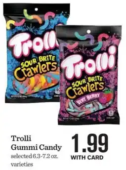 Mariano's Trolli Gummi Candy offer