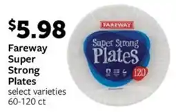 Fareway Fareway Super Strong Plates offer