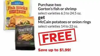 Hy-Vee Gorton's Fish Or Shrimp, McCain Potatoes Or Onion Rings offer