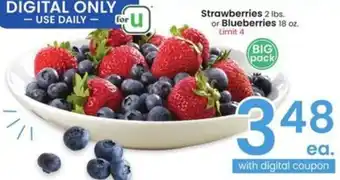 Albertsons Strawberries 2 lbs. or Blueberries 18 oz. Limit 4 offer