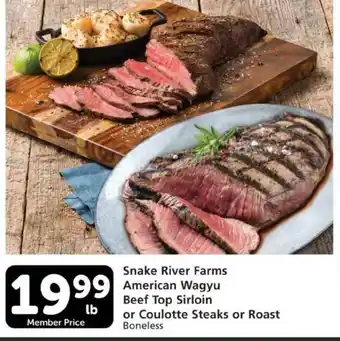 Pavilions Snake River Farms American Waguy Beef Top Sirloin Or Coulotte Steaks Or Roast offer