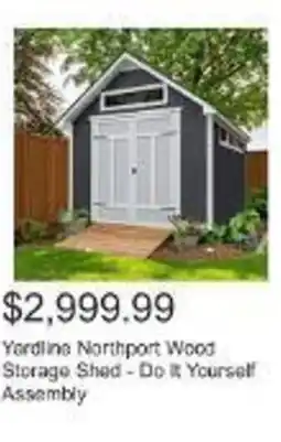 Costco Yardline Northport Wood Storage Shed - Do It Yourself Assembly offer