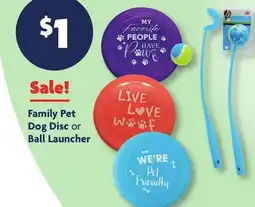 Family Dollar Family Pet Dog Disc or Ball Launcher offer