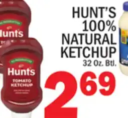C Town HUNT'S 100% NATURAL KETCHUP offer