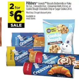 Dollar General Pillsbury Grands! TM Biscuits Buttermilk or Flaky 16.3 oz., Crescents 8 oz., Cinnamon Rolls 12.4 oz. or Cookie Dough Chocolat offer