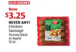 Aldi NEVER ANY! Chicken Sausage offer