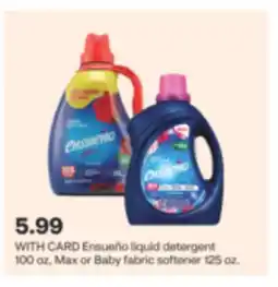 CVS Ensueño liquid detergent 100 oz, Max or Baby fabric softener 125 oz offer