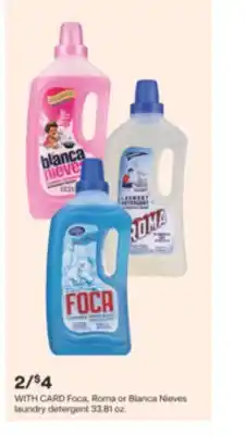 CVS Foca, Roma or Blanca Nieves laundry detergent 33.81 oz offer