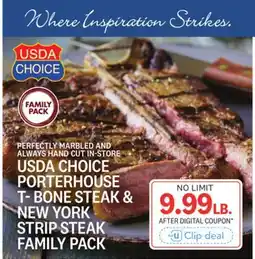Kings Food Markets USDA CHOICE PORTERHOUSE T-BONE STEAK & NEW YORK STRIP STEAK FAMILY PACK offer