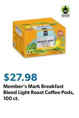 Sam's Club Member's Mark Breakfast Blend Light Roast Coffee Pods, 100 ct offer