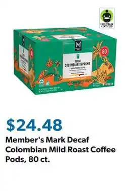 Sam's Club Member's Mark Decaf Colombian Mild Roast Coffee Pods, 80 ct offer