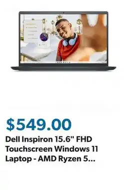 Sam's Club Dell Inspiron 15.6 FHD Touchscreen Windows 11 Laptop - AMD Ryzen 5 - 8GB RAM - 512GB SSD offer