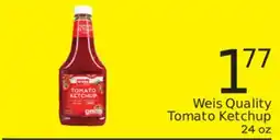 Weis Markets Weis Quality Tomato Ketchup offer