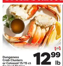 Weis Markets Dungeness Crab Clusters or Colossal 13/15 ct Cooked Shrimp offer