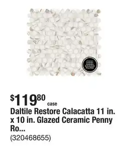 The Home Depot Daltile Restore Calacatta 11 in. x 10 in. Glazed Ceramic Penny Round Mosaic Tile (12.15 sq. ft./Case) offer