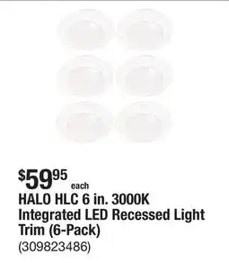 The Home Depot HALO HLC 6 in. 3000K Integrated LED Recessed Light Trim (6-Pack) offer