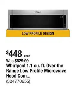 The Home Depot Whirlpool 1.1 cu. ft. Over the Range Low Profile Microwave Hood Combination in Stainless Steel offer