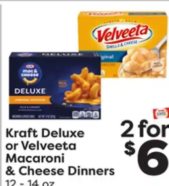 Weis Markets Kraft Deluxe or Velveeta Macaroni & Cheese Dinners offer