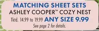 Boscov's MATCHING SHEET SETS ASHLEY COOPER COZY NEST offer