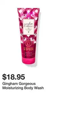 Bath & Body Works Gingham Gorgeous Moisturizing Body Wash offer