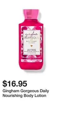 Bath & Body Works Gingham Gorgeous Daily Nourishing Body Lotion offer