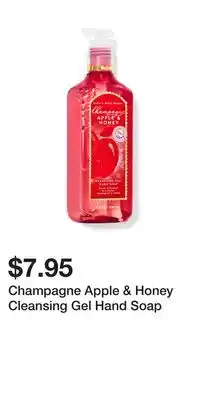 Bath & Body Works Champagne Apple & Honey Cleansing Gel Hand Soap offer