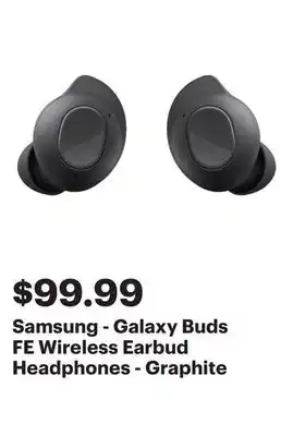 Best Buy Samsung - Galaxy Buds FE Wireless Earbud Headphones - Graphite offer