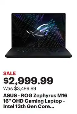 Best Buy ASUS - ROG Zephyrus M16 16 QHD Gaming Laptop - Intel 13th Gen Core i9 with 32GB Memory - NVIDIA GeForce RTX 4090 - 2TB SSD - offer