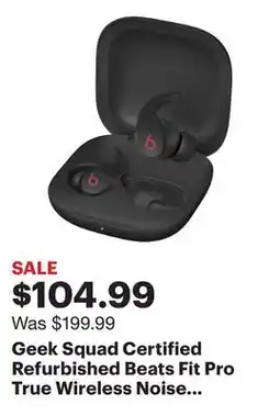 Best Buy Geek Squad Certified Refurbished Beats Fit Pro True Wireless Noise Cancelling In-Ear Headphones - Black offer