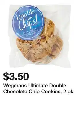 Wegmans Wegmans Ultimate Double Chocolate Chip Cookies, 2 pk offer