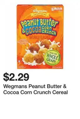 Wegmans Wegmans Peanut Butter & Cocoa Corn Crunch Cereal offer