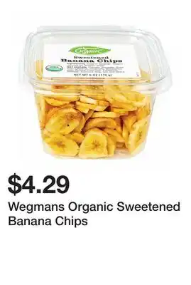 Wegmans Wegmans Organic Sweetened Banana Chips offer
