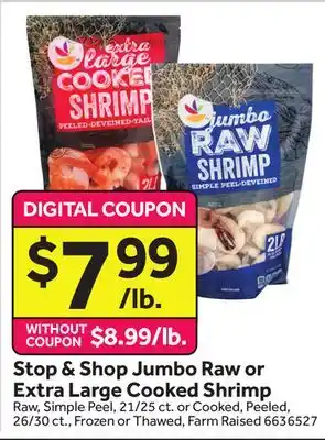 Stop&Shop Jumbo Raw or Extra Large Cooked Shrimp offer