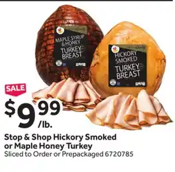 Stop&Shop Stop & Shop Hickory Smoked or Maple Honey Turkey offer