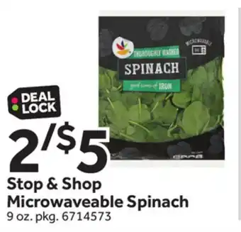 Stop&Shop Stop & Shop Microwaveable Spinach offer