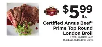 ShopRite Certified Angus Beef Prime Top Round London Broil offer