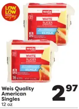 Weis Markets Weis Quality American Singles offer