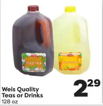 Weis Markets Weis Quality Teas or Drinks offer