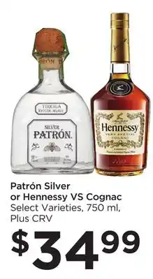 Food 4 Less Patrón Silver or Hennessy VS Cognac offer