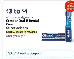 Walgreens Crest or Oral-B Dental Care offer