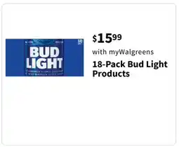 Walgreens 18-Pack Bud Light Products offer