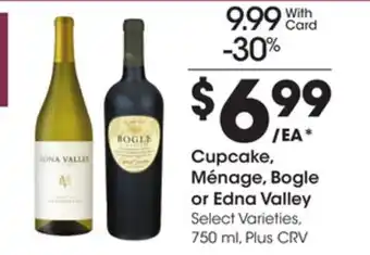 Ralphs Cupcake, Ménage, Bogle or Edna Valley offer