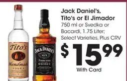 Ralphs Jack Daniel's, Tito's or El Jimador offer