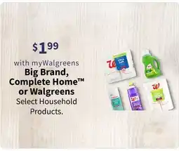 Walgreens Big Brand, Complete Home or Walgreens offer