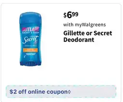 Walgreens Gillette or Secret Deodorant offer